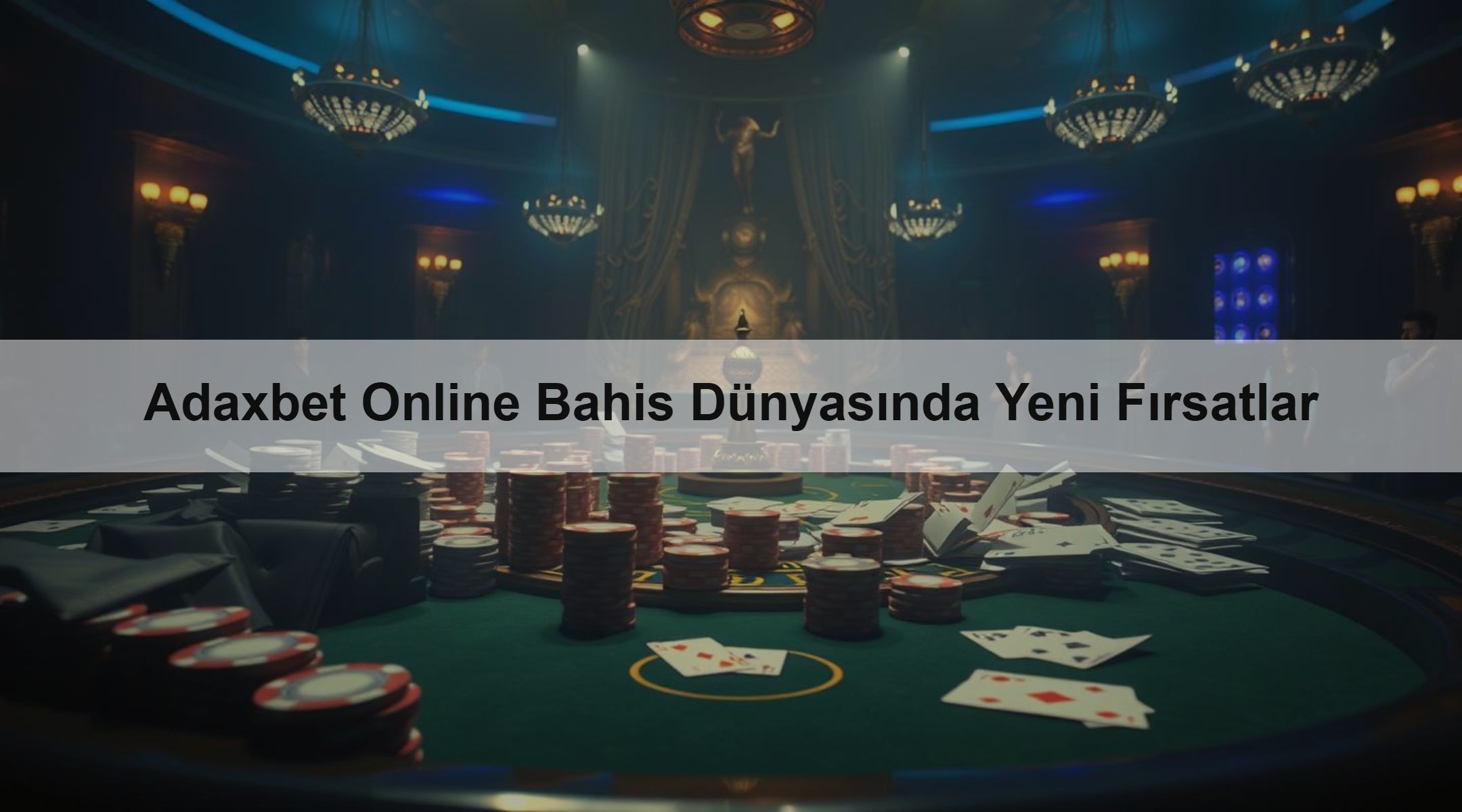 Adaxbet Online Bahis Dünyasında Yeni Fırsatlar 1 Adaxbet Online Bahis Dünyasında Yeni Fırsatlar