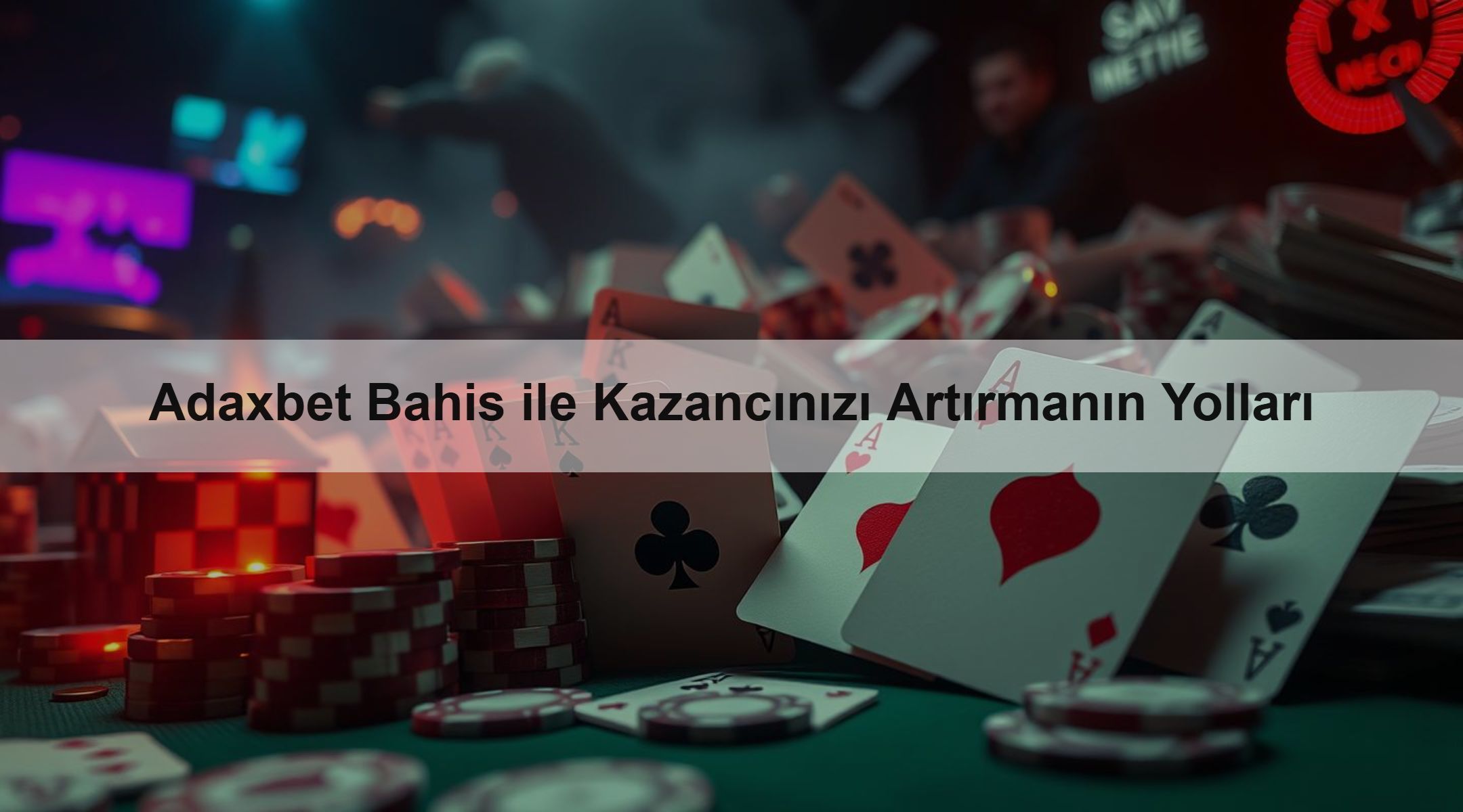 Adaxbet Bahis ile Kazancınızı Artırmanın Yolları 1 Adaxbet Bahis ile Kazancınızı Artırmanın Yolları