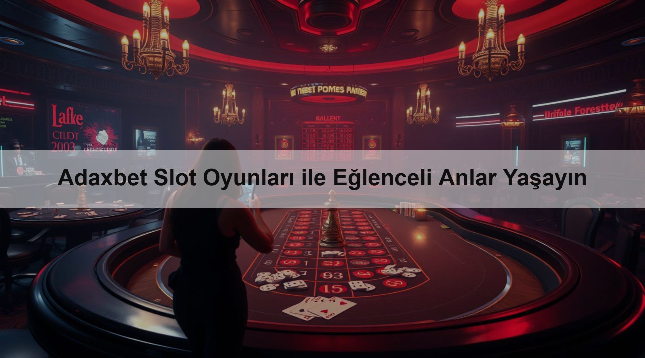 Adaxbet Slot Oyunları ile Eğlenceli Anlar Yaşayın