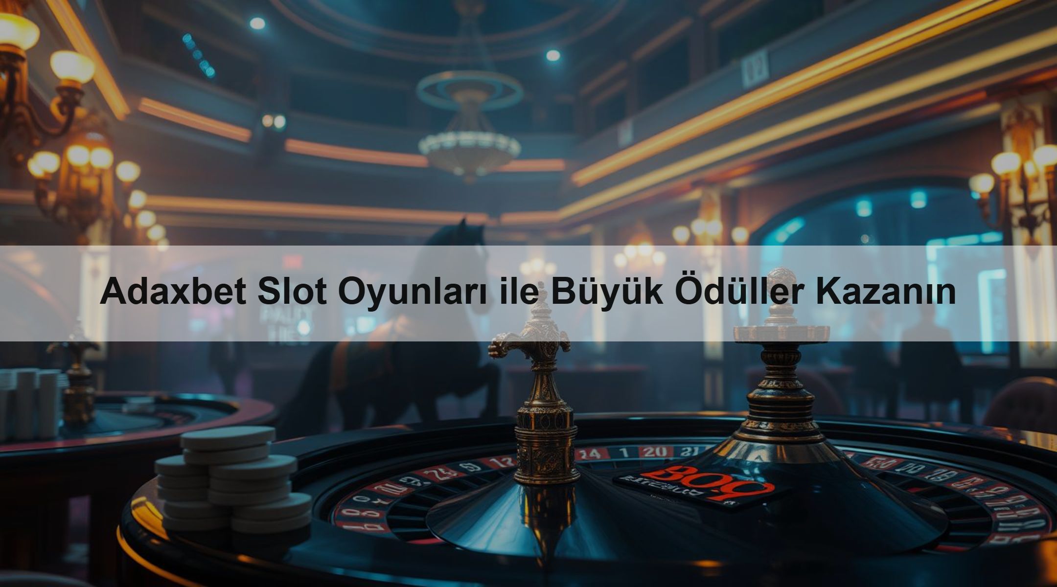 Adaxbet Slot Oyunları ile Büyük Ödüller Kazanın