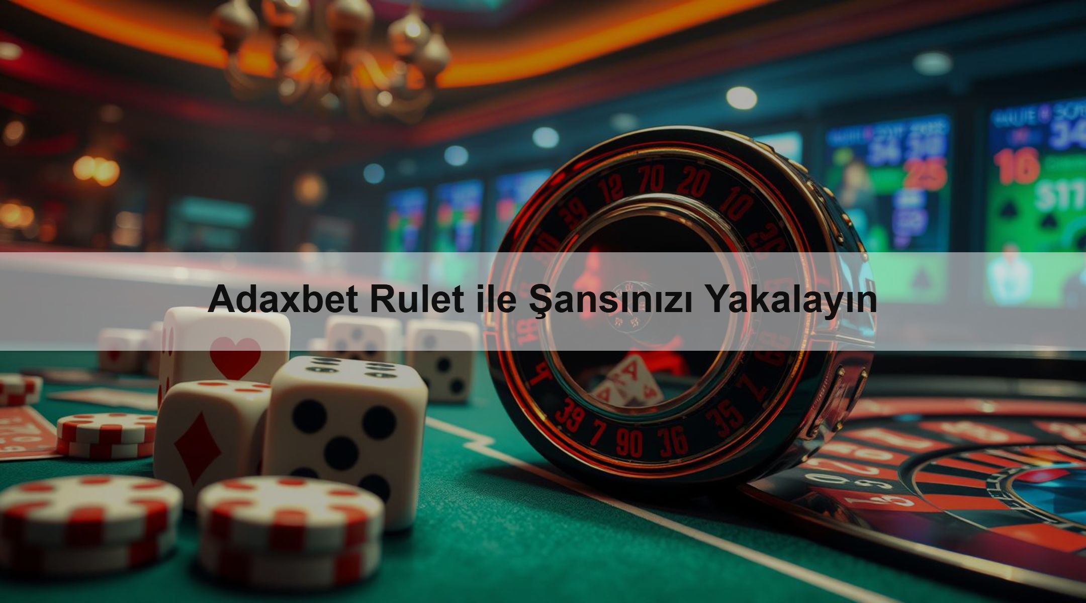 Adaxbet Rulet ile Şansınızı Yakalayın 1 Adaxbet Rulet ile Şansınızı Yakalayın